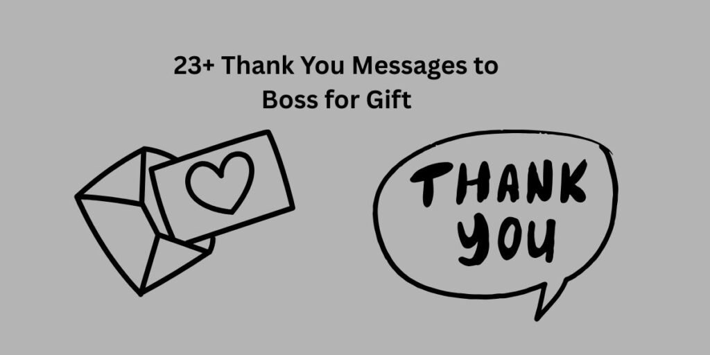 23+ Thank You Messages to Boss for Gift