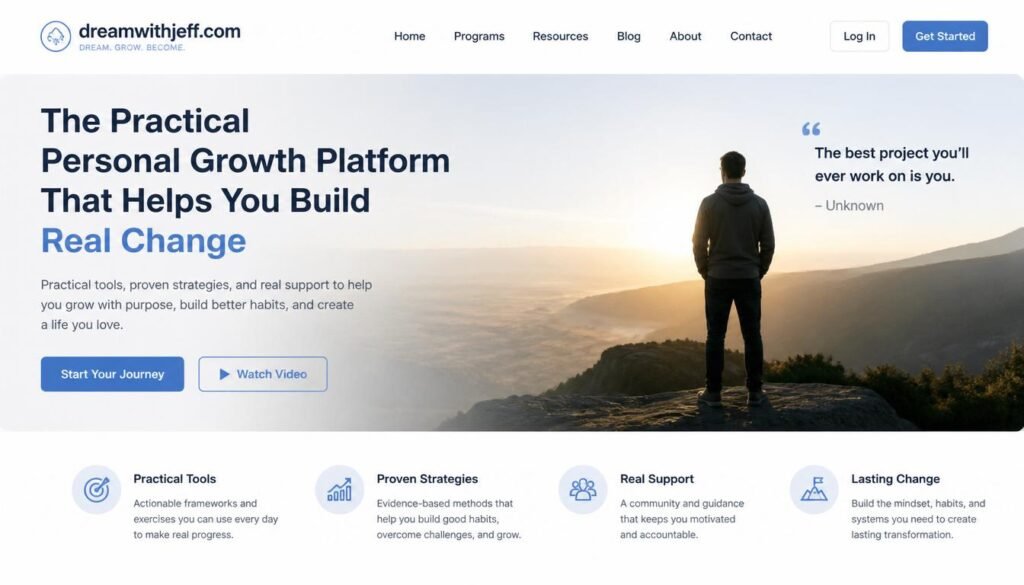Dreamwithjeff.com: The Practical Personal Growth Platform That Helps You Build Real Change