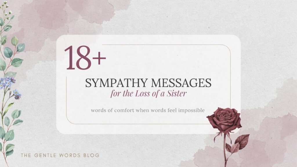 18+ Sympathy Messages for Loss of Sister